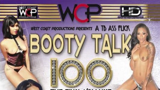 Booty Talk 100
