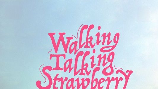 Walking Talking Strawberry Icecream