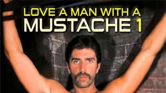 Love a Man with a Mustache 1