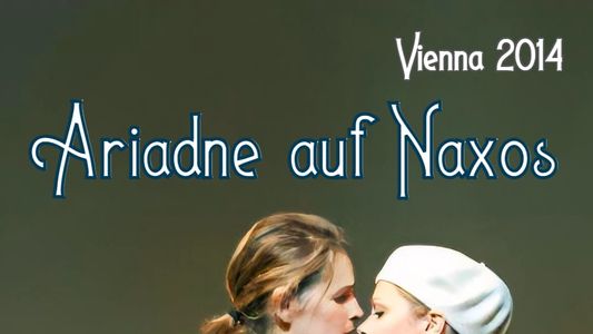 Strauss: Ariadne auf Naxos (Wiener Staatsoper Live)
