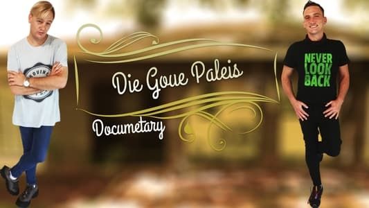 Die Goue Paleis Documentary