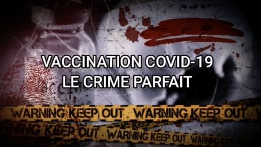 Image Vaccination Covid-19 Le crime parfait