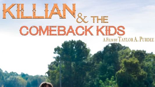 Killian & the Comeback Kids