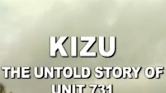 Image Kizu: The Untold Story of Unit 731