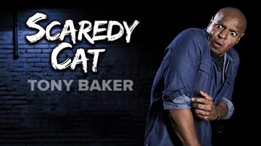 Image Tony Baker's Scaredy Cat