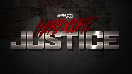 Image Impact Wrestling: Hardcore Justice