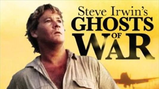 Steve Irwin's Ghosts of War