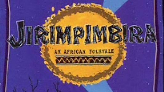 Jirimpimbira: An African Folk Tale