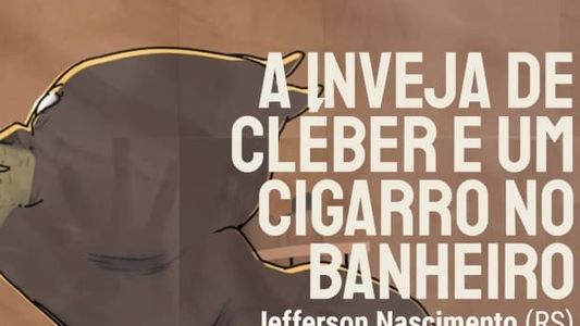 Image A Inveja de Cléber e um Cigarro no Banheiro