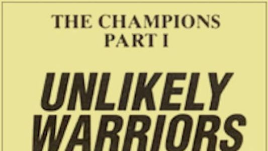 Image The Champions, Part 1: Unlikely Warriors