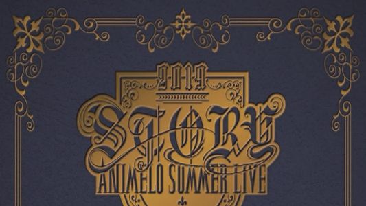 Animelo Summer Live 2019 -STORY- 8.31