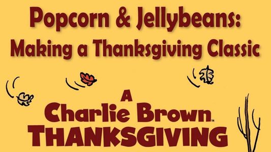Popcorn and Jellybeans: Making a Thanksgiving Classic