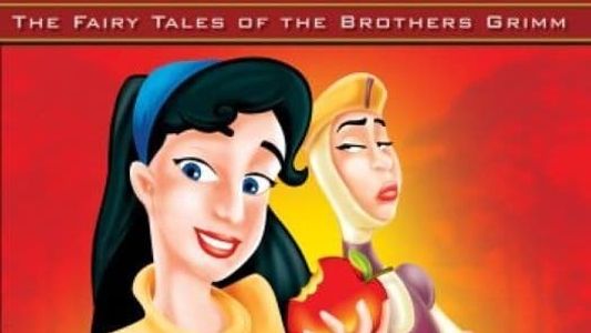 The Fairy Tales of the Brothers Grimm: Snow White / The Wolf and Seven Little Kids