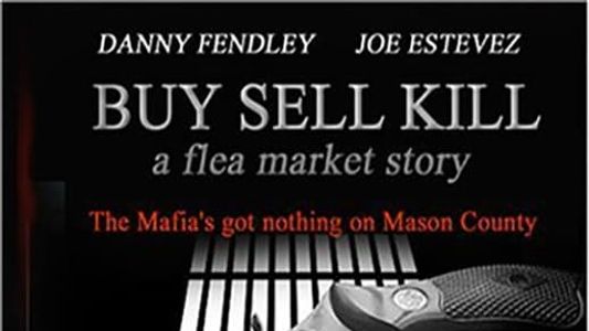 Buy Sell Kill: A Flea Market Story