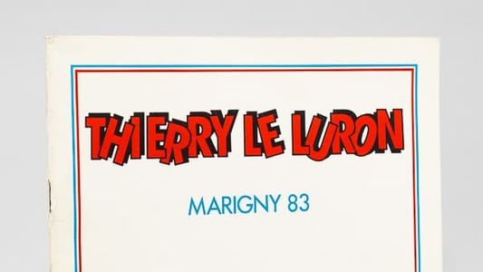 Image Thierry Le Luron à Marigny 1983