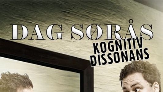 Dag Sørås: Kognitiv Dissonans