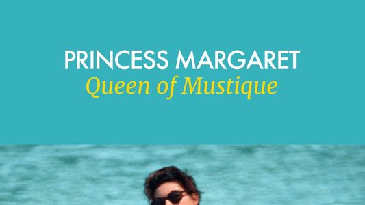 Image Princess Margaret: Queen of Mustique