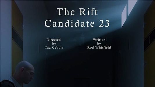 The Rift - Candidate 23