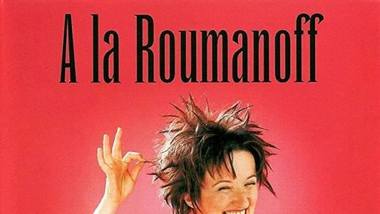 Anne Roumanoff - À la Roumanoff