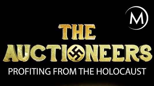 Die Versteigerer - Profiteure des Holocaust