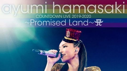 ayumi hamasaki COUNTDOWN LIVE 2019-2020 ～Promised Land～ A