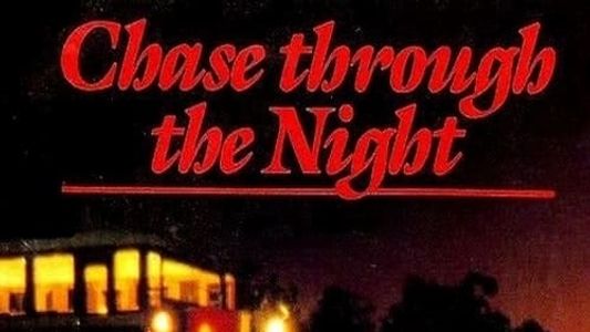Chase Through the Night