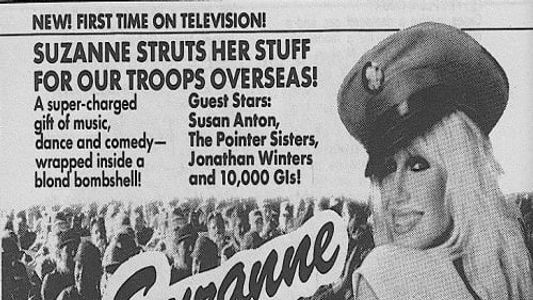 Suzanne Somers... And 10,000 G.I.s