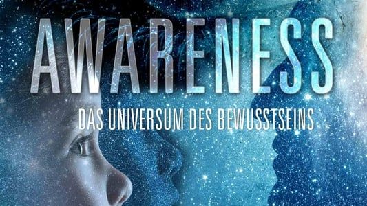 Image AWARENESS - Das Universum des Bewusstseins