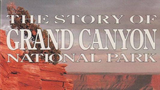 Image The Story of Grand Canyon National Park