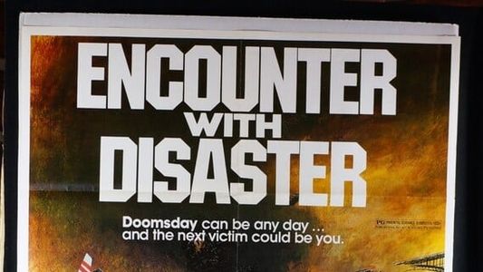 Encounter with Disaster