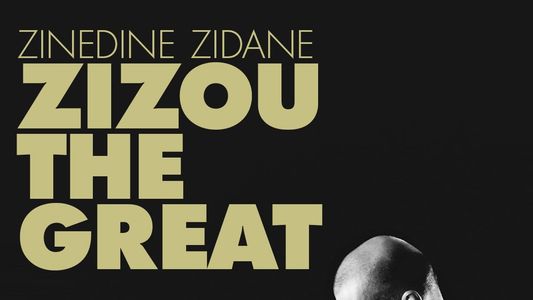 Image Zinedine Zidane: Zizou the Great