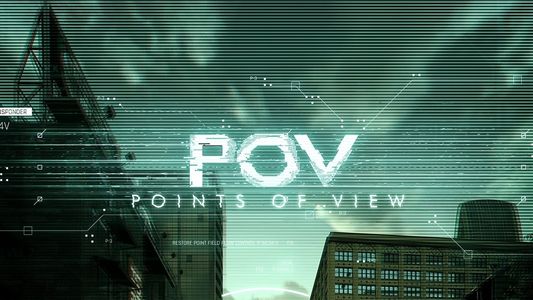 POV: Points Of View