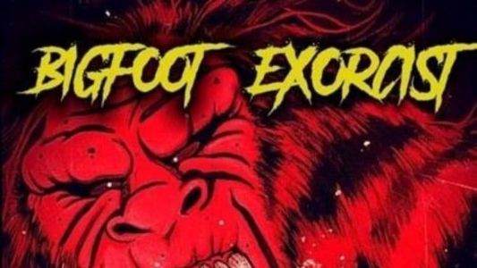Bigfoot Exorcist