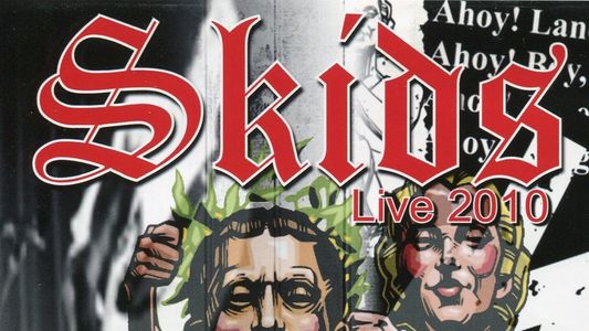 Skids Live 2010