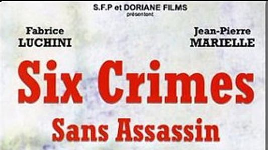 Six crimes sans assassins