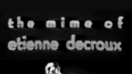 Le mime d'Étienne Decroux