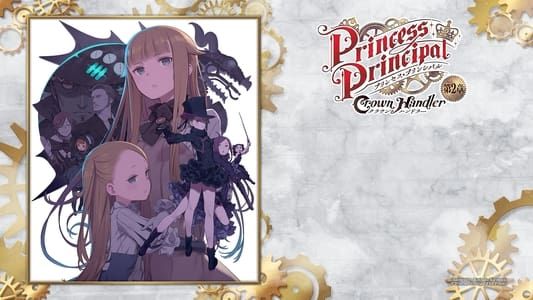 Image Princess Principal Crown Handler: Chapter 2