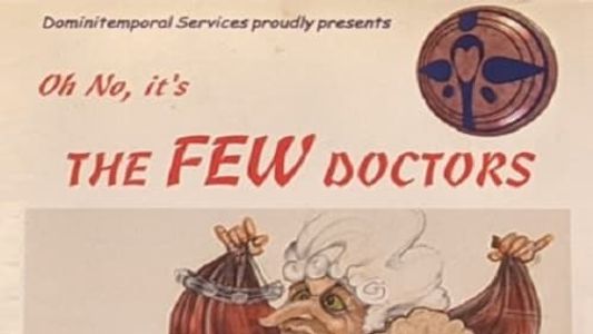 The Few Doctors