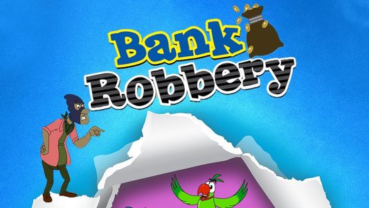 Hunny Bunny Bank Robbery