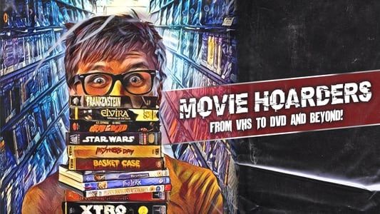 Image Movie Hoarders: From VHS to DVD and Beyond!