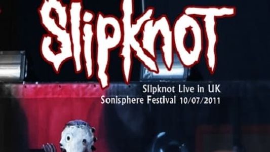 Slipknot: Sonisphere 2011