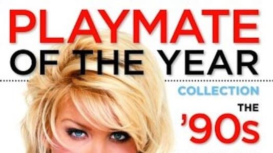 Playmate of the Year: Collection - The '90s