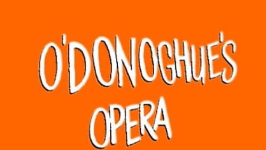 Image O'Donoghue's Opera