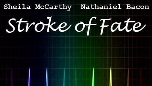 Stroke of Fate