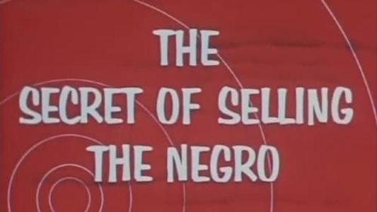 Image The Secret of Selling the Negro