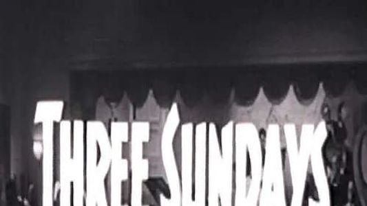 Three Sundays to Live