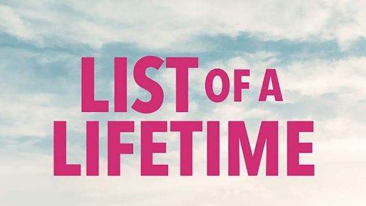 List of a Lifetime