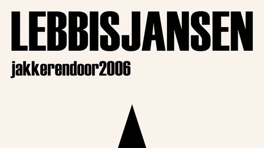 Lebbis en Jansen: Jakkeren door 2006