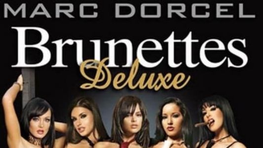 Brunettes Deluxe Anthology
