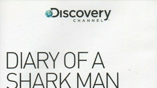 Diary of a Shark Man